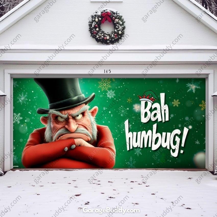 Bah Humbug | Christmas Garage Door Cover - Free Shipping